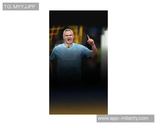 哈兰德26岁前欧冠进球52个紧随梅西59个成历史第二 哈兰德26岁前欧冠进球52个紧随梅西59个成历史第二